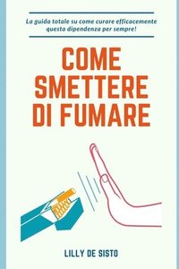 bokomslag Come smettere di fumare