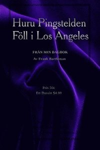 bokomslag Huru Pingstelden Föll i Los Angeles