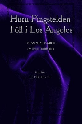 bokomslag Huru Pingstelden Föll i Los Angeles