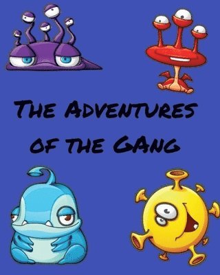 bokomslag The Adventures of 'The Gang'