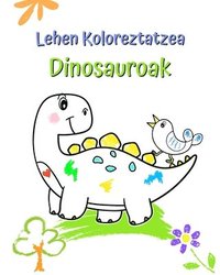 bokomslag Lehen Koloreztatzea Dinosauroak