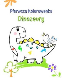bokomslag Pierwsza Kolorowanka Dinozaury