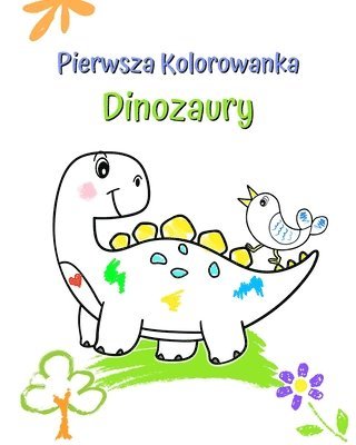 Kim, M: Pierwsza Kolorowanka Dinozaury 1