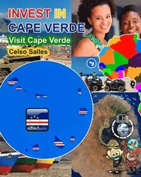 bokomslag INVEST IN CAPE VERDE - Visit Cape Verde - Celso Salles