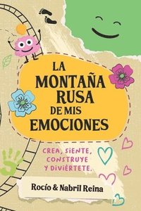 bokomslag La montaña rusa de mis emociones
