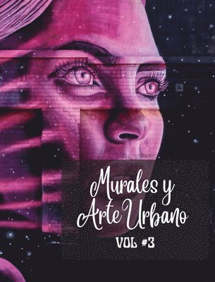 Murales y Arte Urbano #3 1