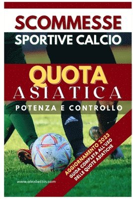 Bettin, A: Scommesse Sportive Calcio 1