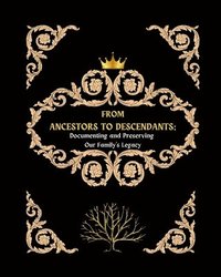 bokomslag From Ancestors to Descendants
