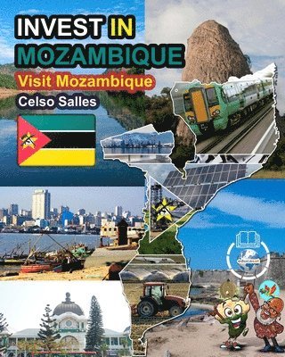 INVEST IN MOZAMBIQUE - Visit Mozambique - Celso Salles 1