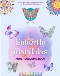 bokomslag House, A: Butterfly Mandalas Adult Coloring Book Anti-Stress