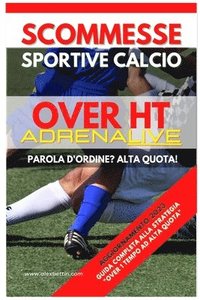 bokomslag Alexbettin: Scommesse Sportive Calcio Over 0,5 ADRENALIVE