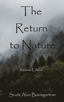 bokomslag The Return to Nature: Revised Edition