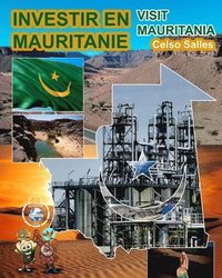 bokomslag INVESTIR EN MAURITANIE - Visit Mauritania - Celso Salles