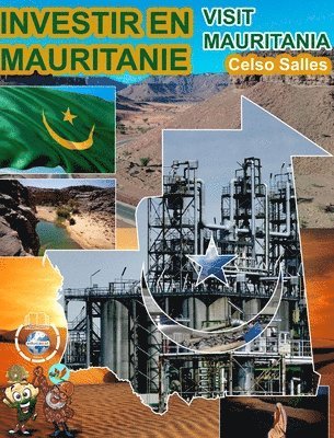 bokomslag INVESTIR EN MAURITANIE - Visit Mauritania - Celso Salles