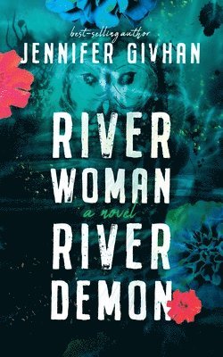 bokomslag River Woman, River Demon