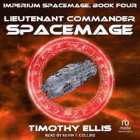 bokomslag Lieutenant Commander Spacemage