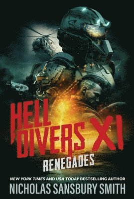 Nicholas Sansbury Smith - Hell Divers XI: Renegades, Häftad. Tillgänglighet: Lägg i varukorg