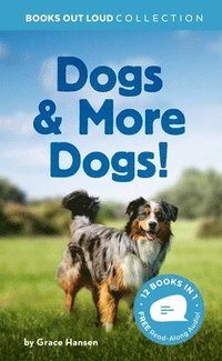 bokomslag Dogs & More Dogs!: Books Out Loud Collection