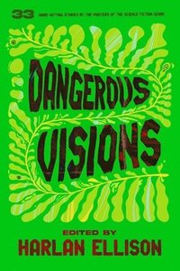bokomslag Dangerous Visions