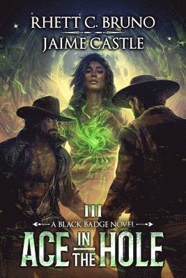 Jaime Castle, Rhett C. Bruno, Rhett C Bruno - Ace in the Hole, Häftad