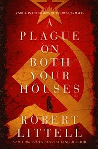 bokomslag A Plague on Both Your Houses: A Novel in the Shadow of the Russian Mafia