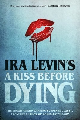 A Kiss Before Dying 1