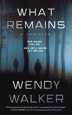 Wendy Walker - What Remains, Häftad. Tillgänglighet: Tillfälligt slut