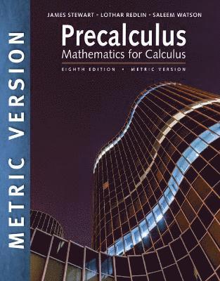 bokomslag Precalculus: Mathematics for Calculus, International Metric Edition