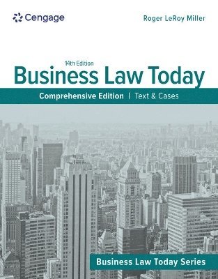 Business Law Today - Comprehensive Edition