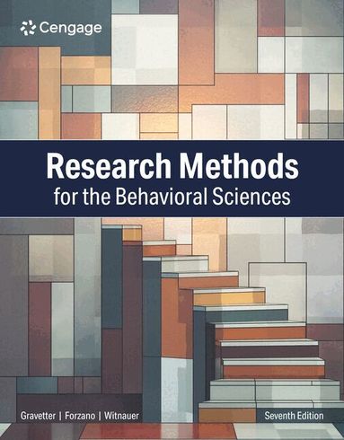Frederick Gravetter, Lori-Ann Forzano, James Witnauer - Research Methods for the Behavioral Sciences, Häftad