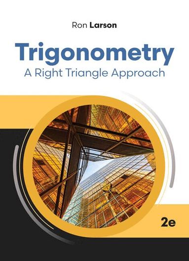 Ron Larson - Trigonometry: A Right Triangle Approach, Inbunden