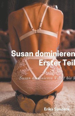 bokomslag Susan dominieren. Erster Teil