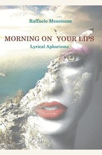bokomslag Morning on your lips