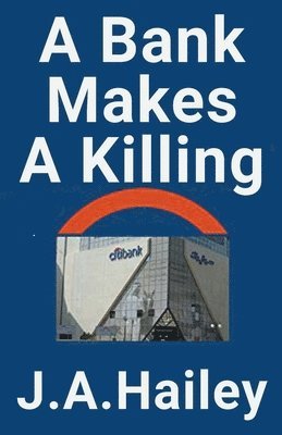 A Bank Makes a Killing 1