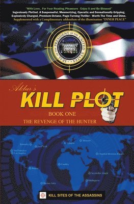 Akbar M Khan, Akbar M. Khan, AKBAR M. KHAN - Kill Plot - The Revenge of the Hunter - Book One, Häftad