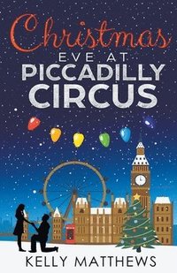 bokomslag Christmas Eve at Piccadilly Circus