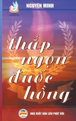 Nguyên Minh - Thắp ngọn đuốc hồng, Häftad