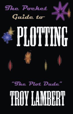 Troy Lambert - Pocket Guide to Plotting, Häftad