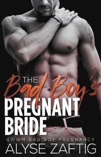 bokomslag The Bad Boy's Pregnant Bride