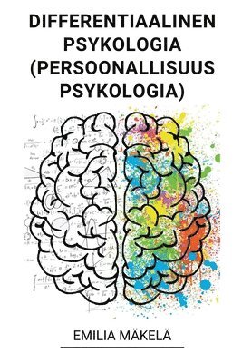 bokomslag Differentiaalinen Psykologia (Persoonallisuuspsykologia)