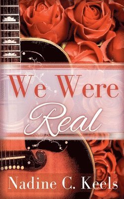 We Were Real