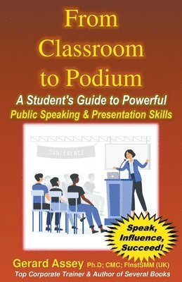 From Classroom to Podium 1