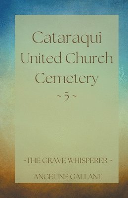 Cataraqui United Church Cemetery 5 1