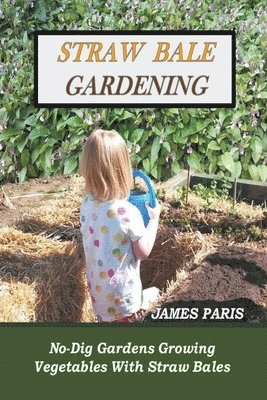 Straw Bale Gardening 1
