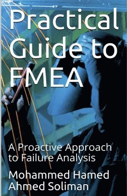 bokomslag Practical Guide to FMEA