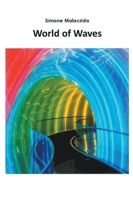 Simone Malacrida - World of Waves, Häftad