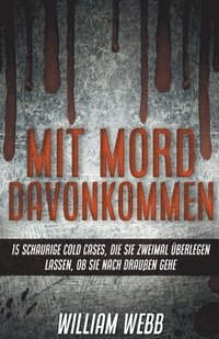 bokomslag Mit Mord Davonkommen