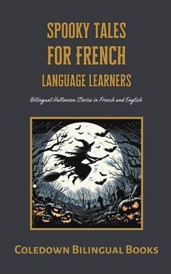 Spooky Tales for French Language Learners 1