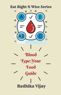 bokomslag Blood Type-Your Food Guide