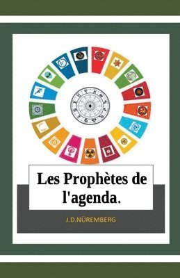 J D Nüremberg, J. D. Nüremberg, J.D. Nüremberg - Les Prophètes de l'agenda., Häftad